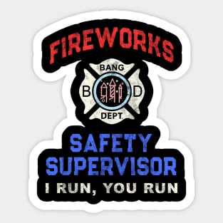 Fireworks Safety Supervisor Directorrotechnician Sticker